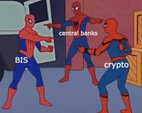 Now Playing: Central Banks vs. BIS vs. Crypto 