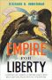 BOOKS: Empire for Liberty. By Richard H. Immerman (Jim Miles)